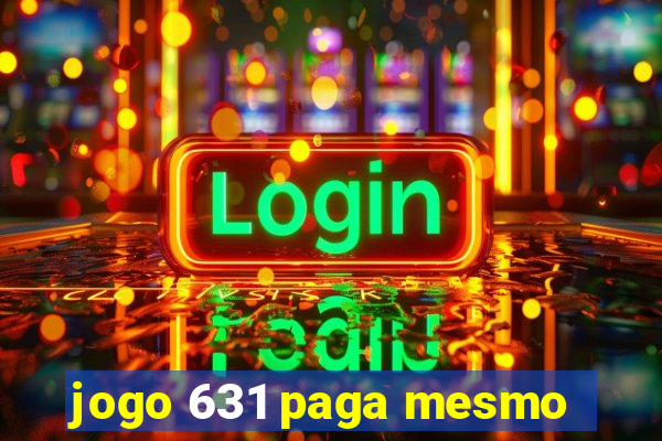 jogo 631 paga mesmo